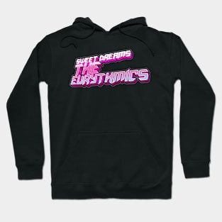 Sweet Dreams Hoodie